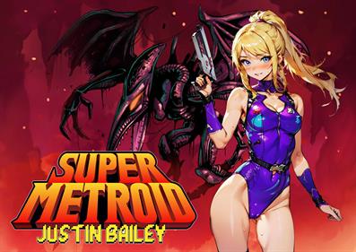 Super Metroid: Justin Bailey - Fanart - Box - Front Image