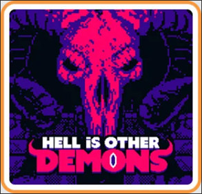 Hell is Other Demons
