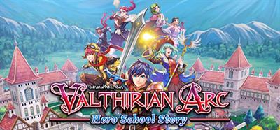 Valthirian Arc Hero School Story - Banner Image