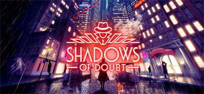 Shadows of Doubt - Banner Image