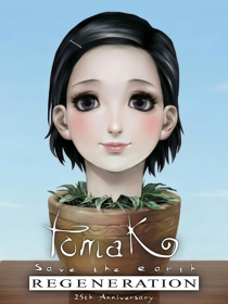 TOMAK Save the Earth Regeneration