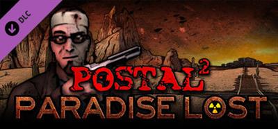 Postal 2: Paradise Lost - Banner Image