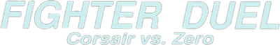 Fighter Duel: Corsair vs. Zero - Clear Logo Image