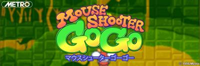 Mouse Shooter GoGo - Arcade - Marquee Image