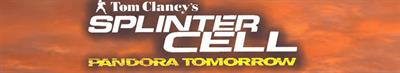 Tom Clancy's Splinter Cell: Pandora Tomorrow - Banner Image