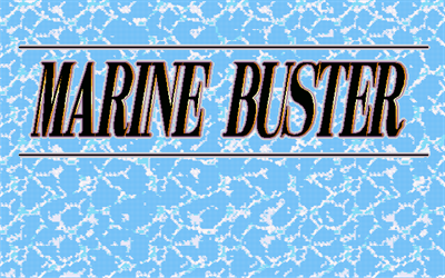 Marine Buster - Screenshot - Game Title Image