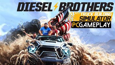 Diesel Brothers: Truck Building Simulator - Fanart - Background Image