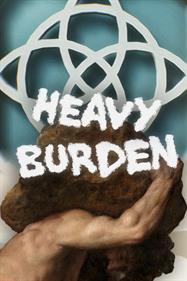 Heavy Burden