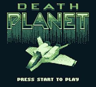 Death Planet - Screenshot - Game Title Image