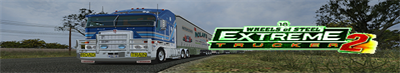 18 Wheels of Steel: Extreme Trucker 2 - Banner Image