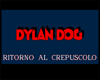 Dylan Dog 2: Ritorno al Crepuscolo - Screenshot - Game Title Image