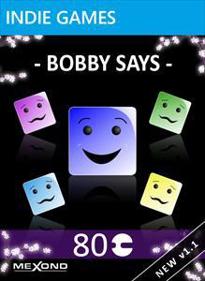  Bobby Says- Dance with me!