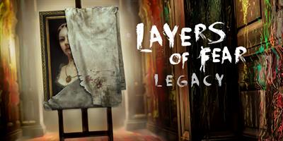 Layers of Fear: Legacy - Banner Image