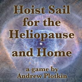 Hoist Sail for the Heliopause and Home - Box - Front Image