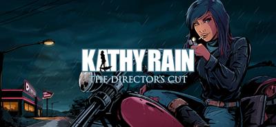 Kathy Rain: The Director's Cut - Banner Image