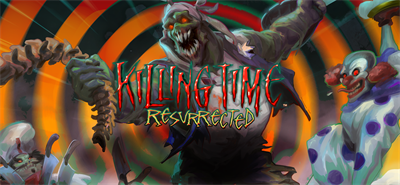 Killing Time: Resurrected base - Banner Image