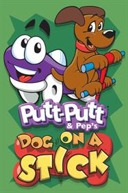 Putt-Putt and Pep's Dog on a Stick - Fanart - Box - Front Image