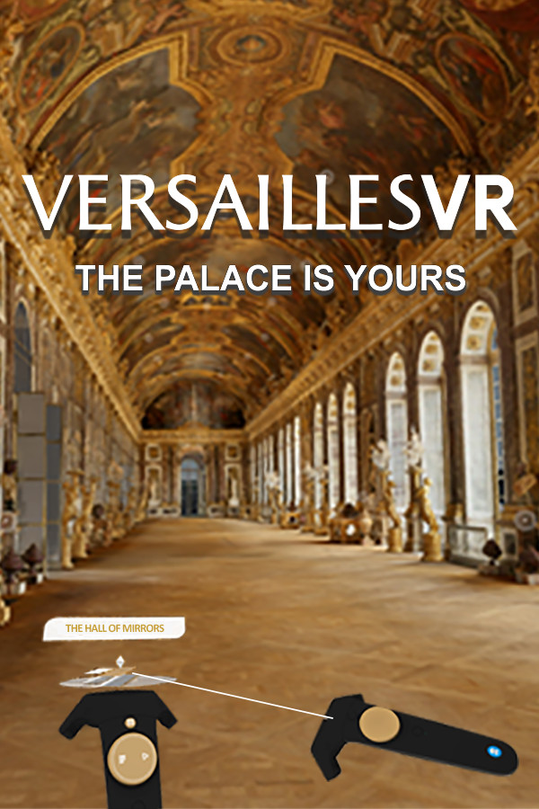 VersaillesVR | the Palace is yours