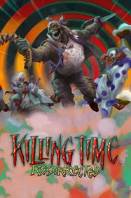 Killing Time: Resurrected