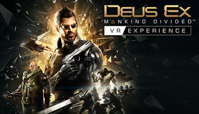 Deus Ex: Mankind Divided VR Experience