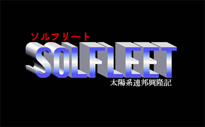 Solfleet: Taiyoukei Renpou Kouryuuki - Screenshot - Game Title Image