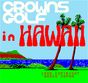 Crowns Golf in Hawaii - Screenshot - Game Title Image