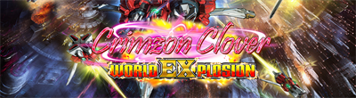 Crimzon Clover: World EXplosion - Arcade - Marquee Image