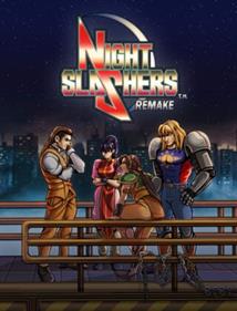 Night Slashers: Remake