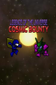 Legends of the Universe: Cosmic Bounty