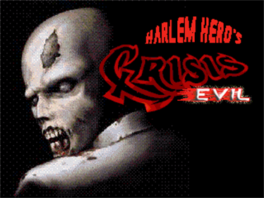 Crisis Evil - Screenshot - Game Title Image