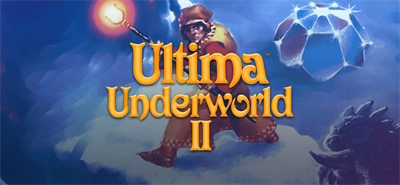 Ultima™  Underworld II - Banner Image