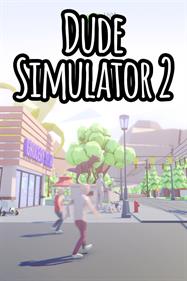 Dude Simulator 2