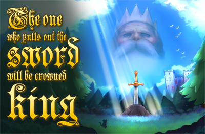 The One Who Pulls Out the Sword Will be Crowned King - Advertisement Flyer - Front Image