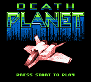 Death Planet - Screenshot - Game Title Image