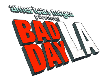 American McGee presents Bad Day L.A. - Clear Logo Image