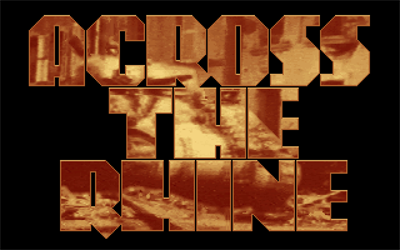 Across the Rhine - Screenshot - Game Title Image