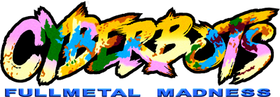 Cyberbots: Full Metal Madness - Clear Logo Image