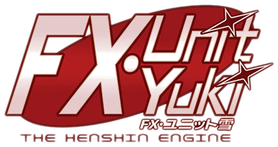 FX Unit Yuki: The Henshin Engine - Clear Logo Image