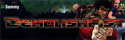 Demolish Fist - Arcade - Marquee Image