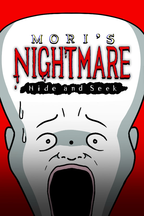 Mori's Nightmare: Hide and seek