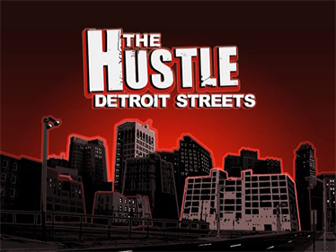 The Hustle: Detroit Streets - Screenshot - Game Title Image