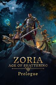 Zoria: Age of Shattering Prologue