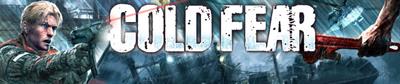 Cold Fear - Banner Image