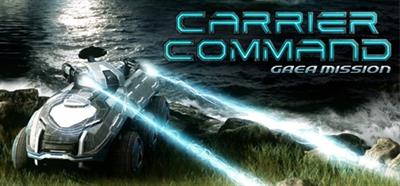 Carrier Command: Gaea Mission - Banner Image