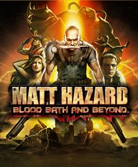 Matt Hazard: Blood Bath and Beyond - Box - Front Image