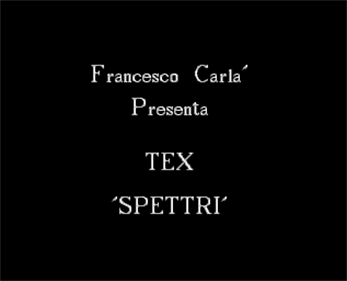 Tex 3: Spettri - Screenshot - Game Title Image