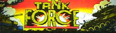 Tank Force - Arcade - Marquee Image