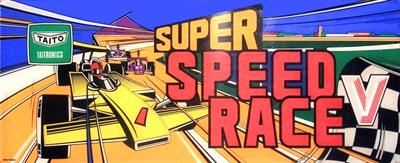 Super Speed Race - Arcade - Marquee Image