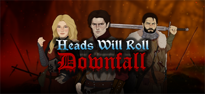 Heads Will Roll: Downfall - Banner Image
