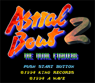Sougou Kakutougi: Astral Bout 2: The Total Fighters - Screenshot - Game Title Image